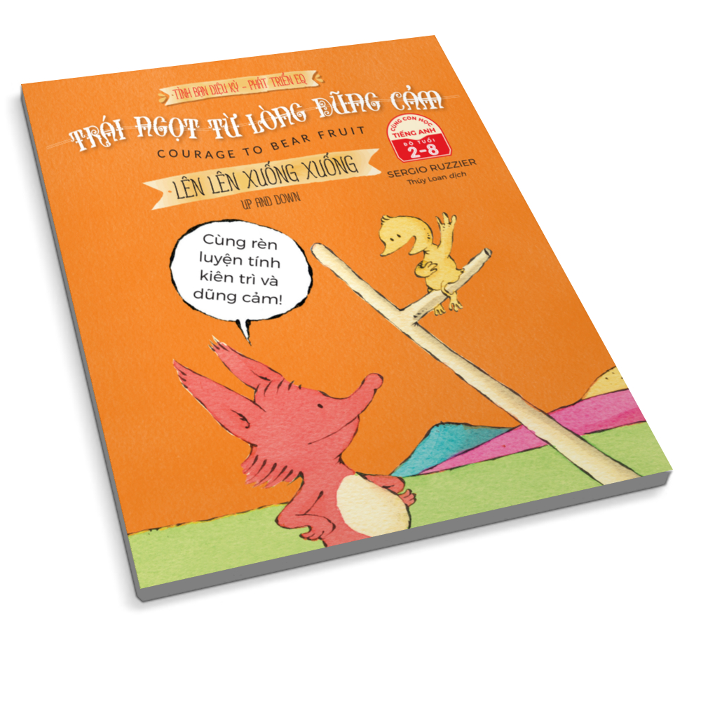 tình bạn diệu kỳ - phát triển eq - trái ngọt từ lòng dũng cảm - lên lên xuống xuống - Ảnh 3