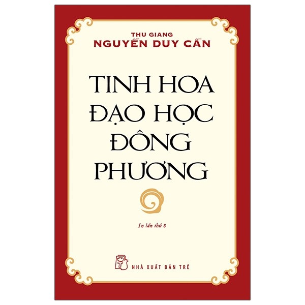 tinh hoa đạo học đông phương (tái bản 2021) - Ảnh 2