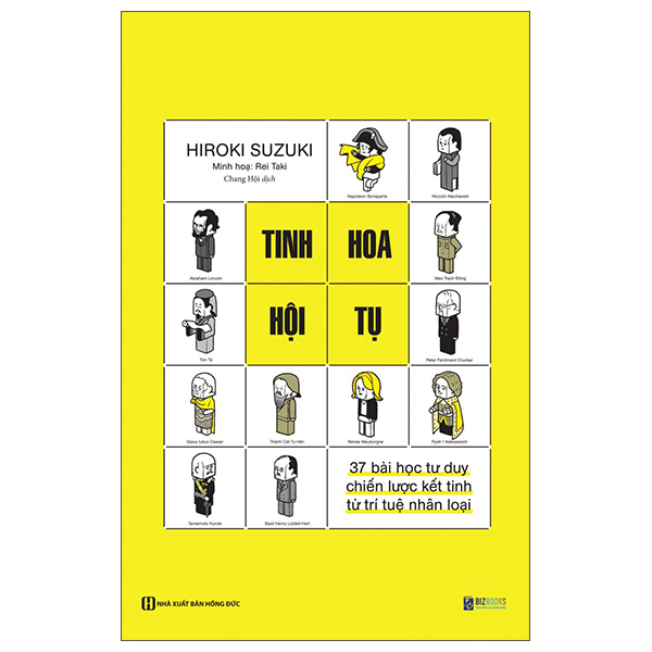 tinh hoa hội tụ - 37 bài học tư duy chiến lược kết tinh từ trí tuệ nhân loại - Ảnh 2