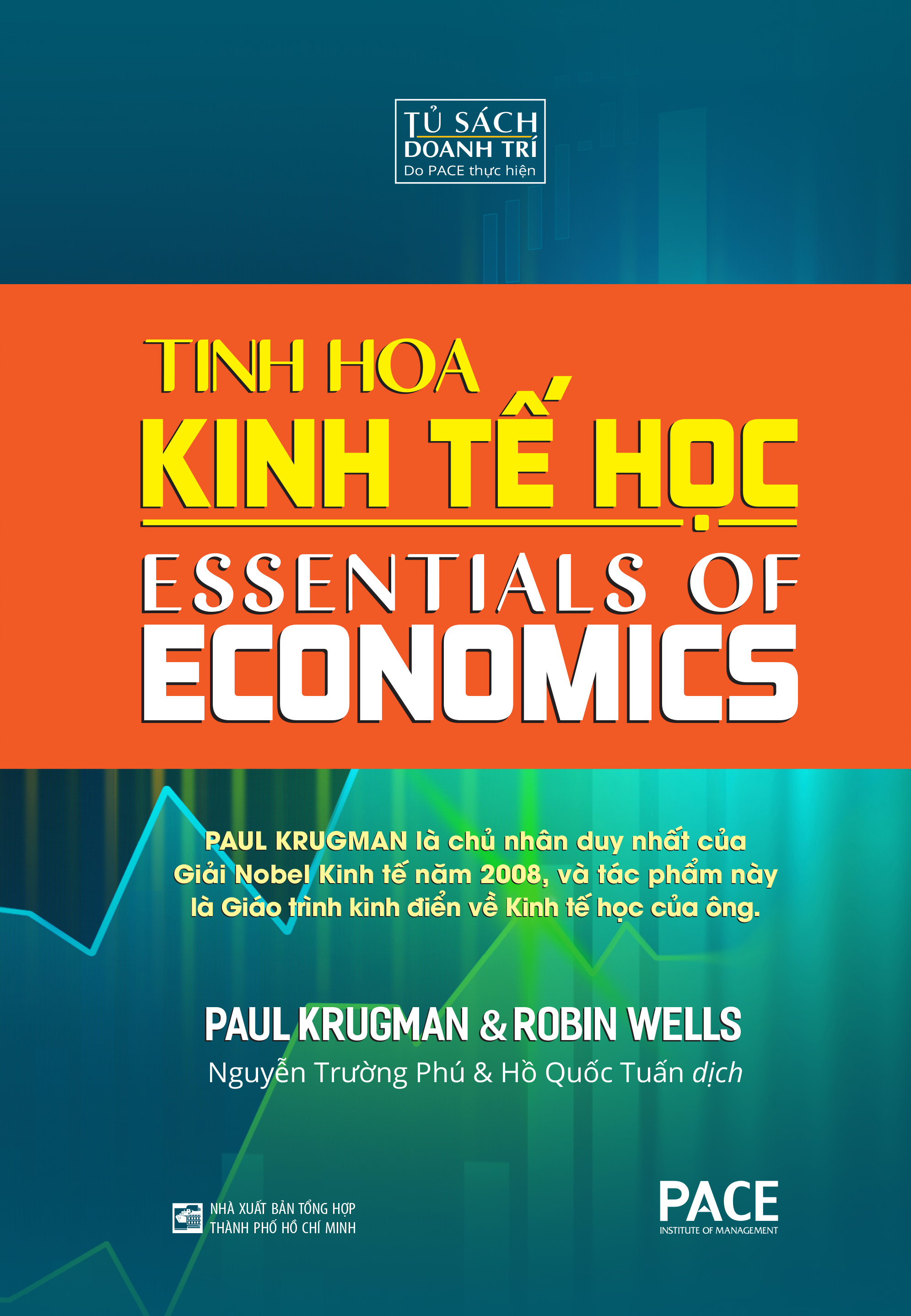 tinh hoa kinh tế học - essentials of economics - bìa cứng (tái bản 2024) - Ảnh 2