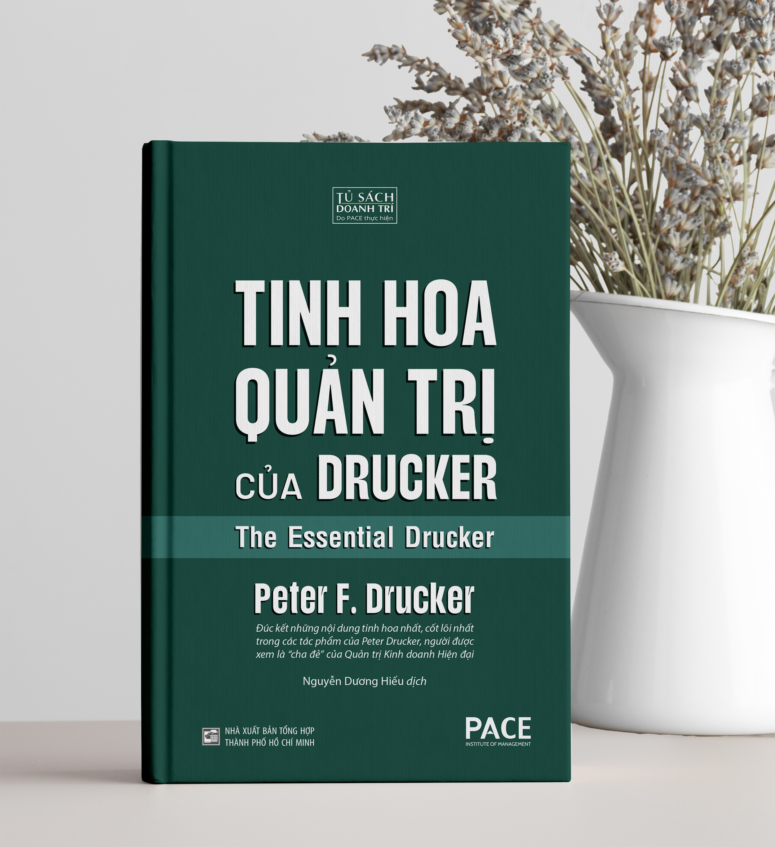 tinh hoa quản trị của drucker - the essential drucker - Ảnh 3