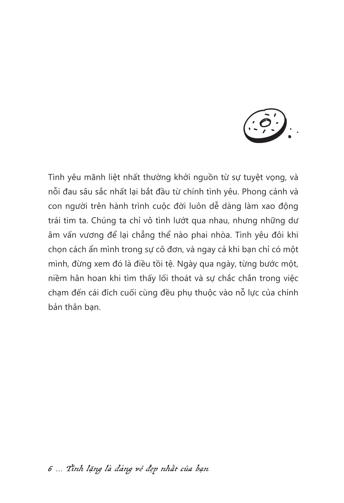 Tĩnh Lặng Là Dáng Vẻ Đẹp Nhất Của Bạn - Ảnh 10