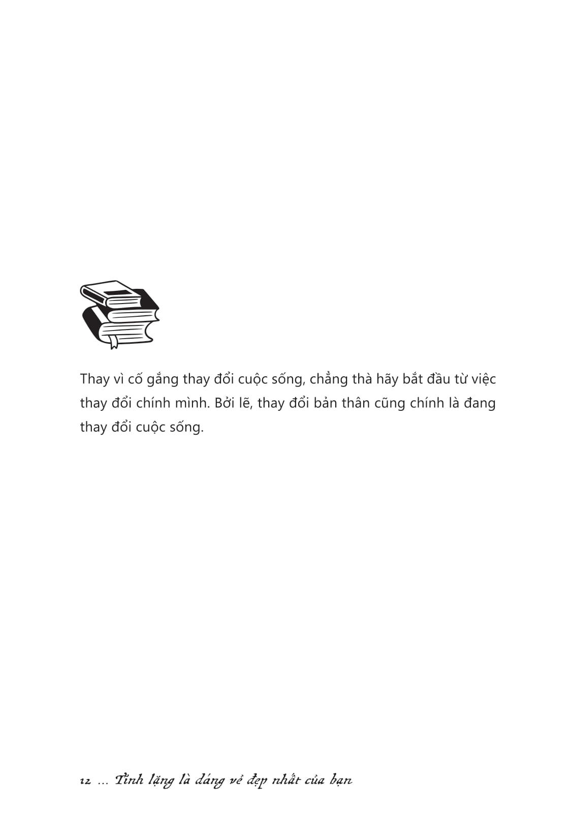 Tĩnh Lặng Là Dáng Vẻ Đẹp Nhất Của Bạn - Ảnh 16