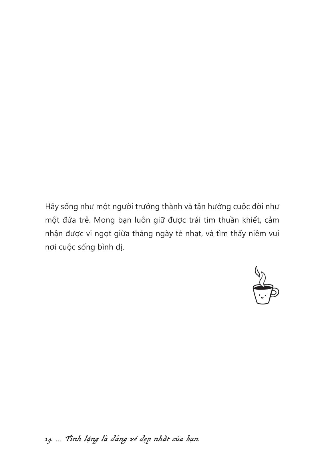 Tĩnh Lặng Là Dáng Vẻ Đẹp Nhất Của Bạn - Ảnh 18