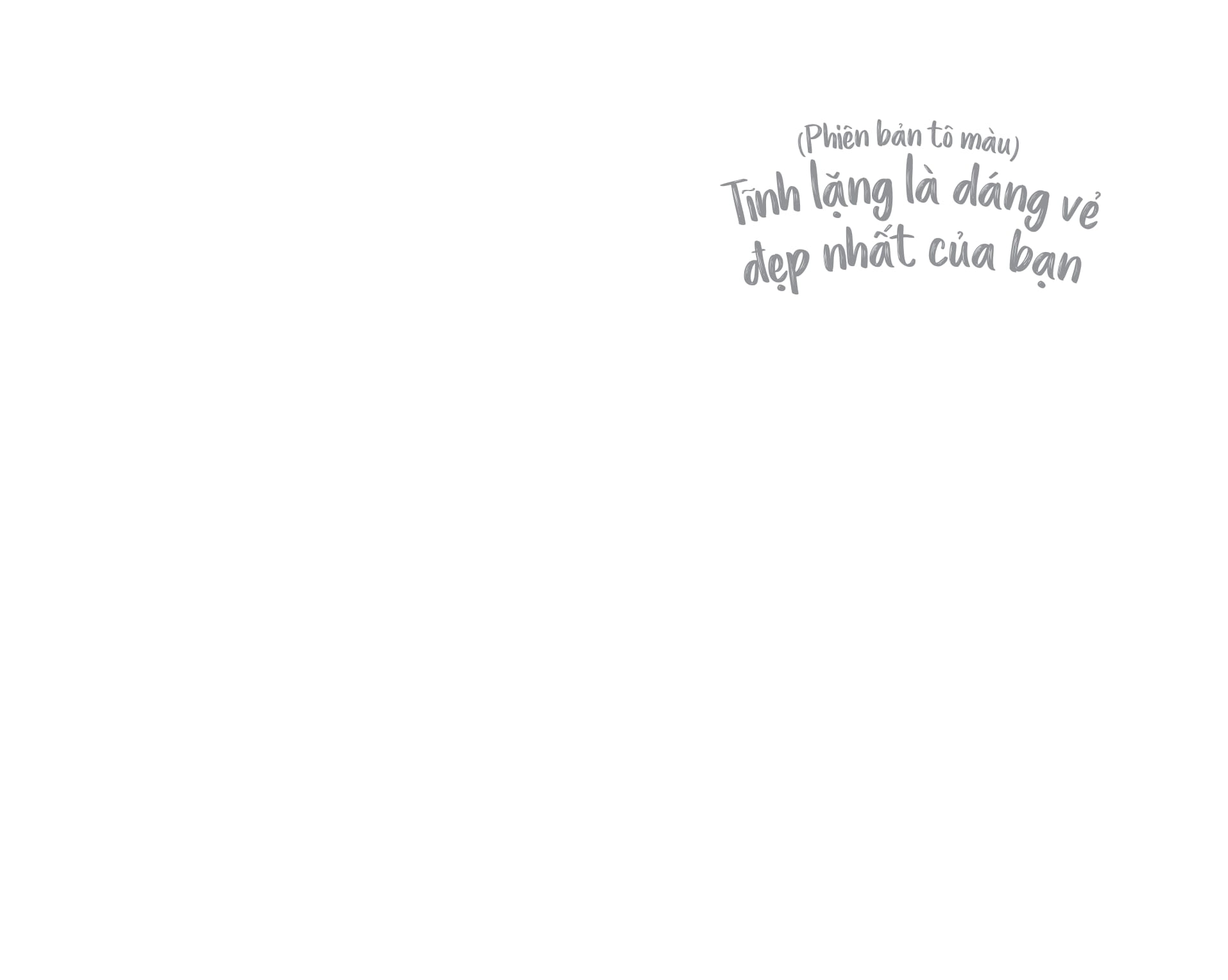 Tĩnh Lặng Là Dáng Vẻ Đẹp Nhất Của Bạn - Phiên Bản Tô Màu - Ảnh 8
