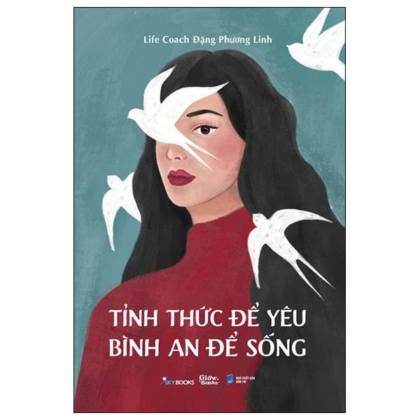 tỉnh thức để yêu - bình an để sống