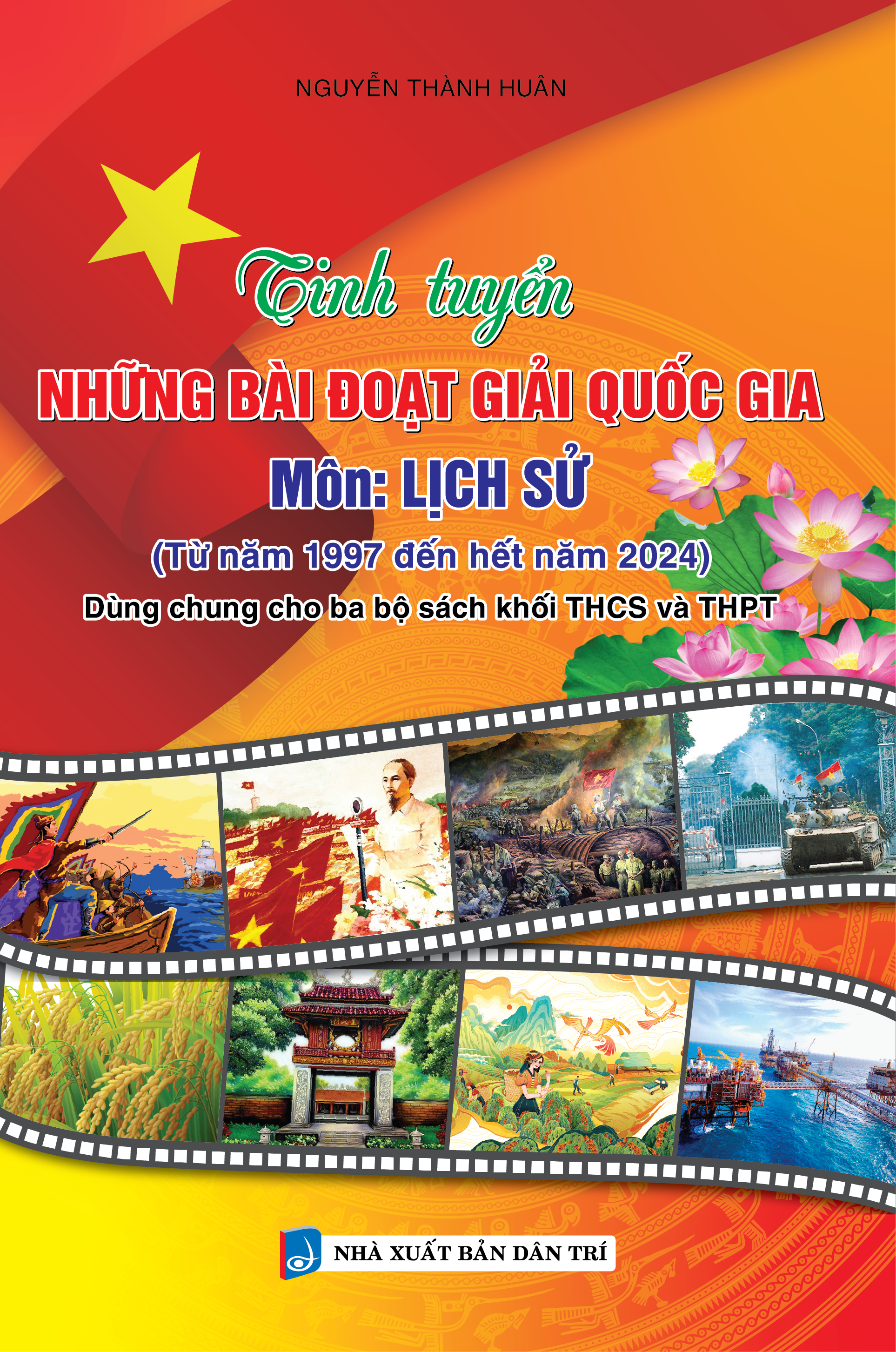 Tinh Tuyển Những Bài Đoạt Giải Quốc Gia - Môn Lịch Sử - Ảnh 2