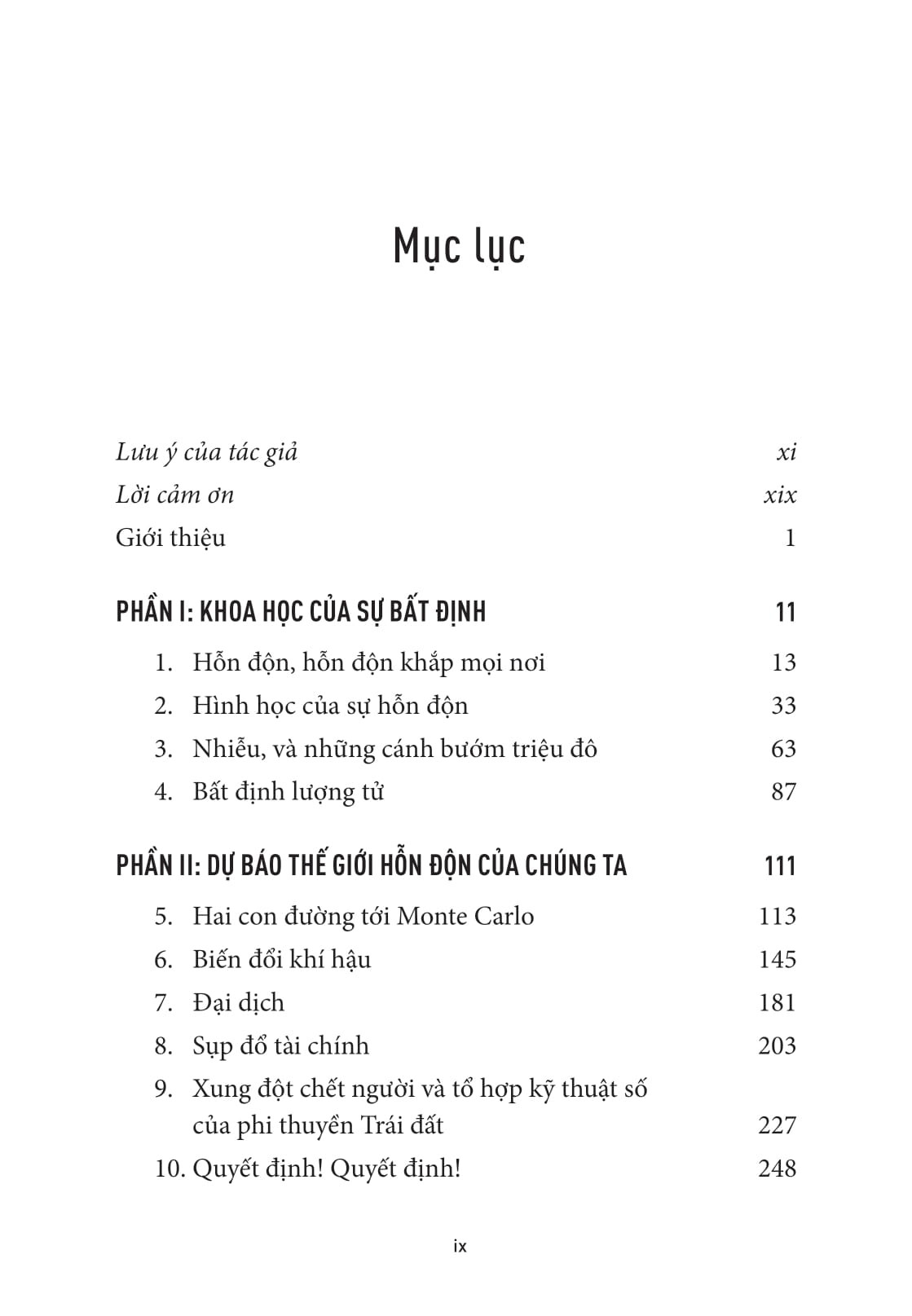 tính ưu việt của hoài nghi - từ vật lý lượng tử đến biến đổi khí hậu - khoa học vế sự bất định giúp chúng ta hiểu về thế giới hỗn độn - Ảnh 3