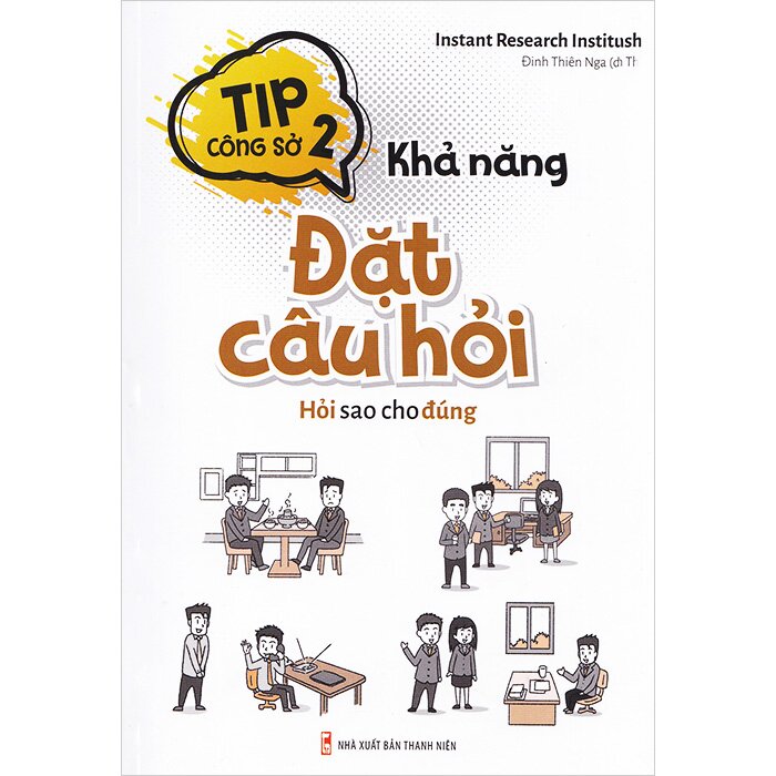 tip công sở 2 - khả năng đặt câu hỏi - Ảnh 2