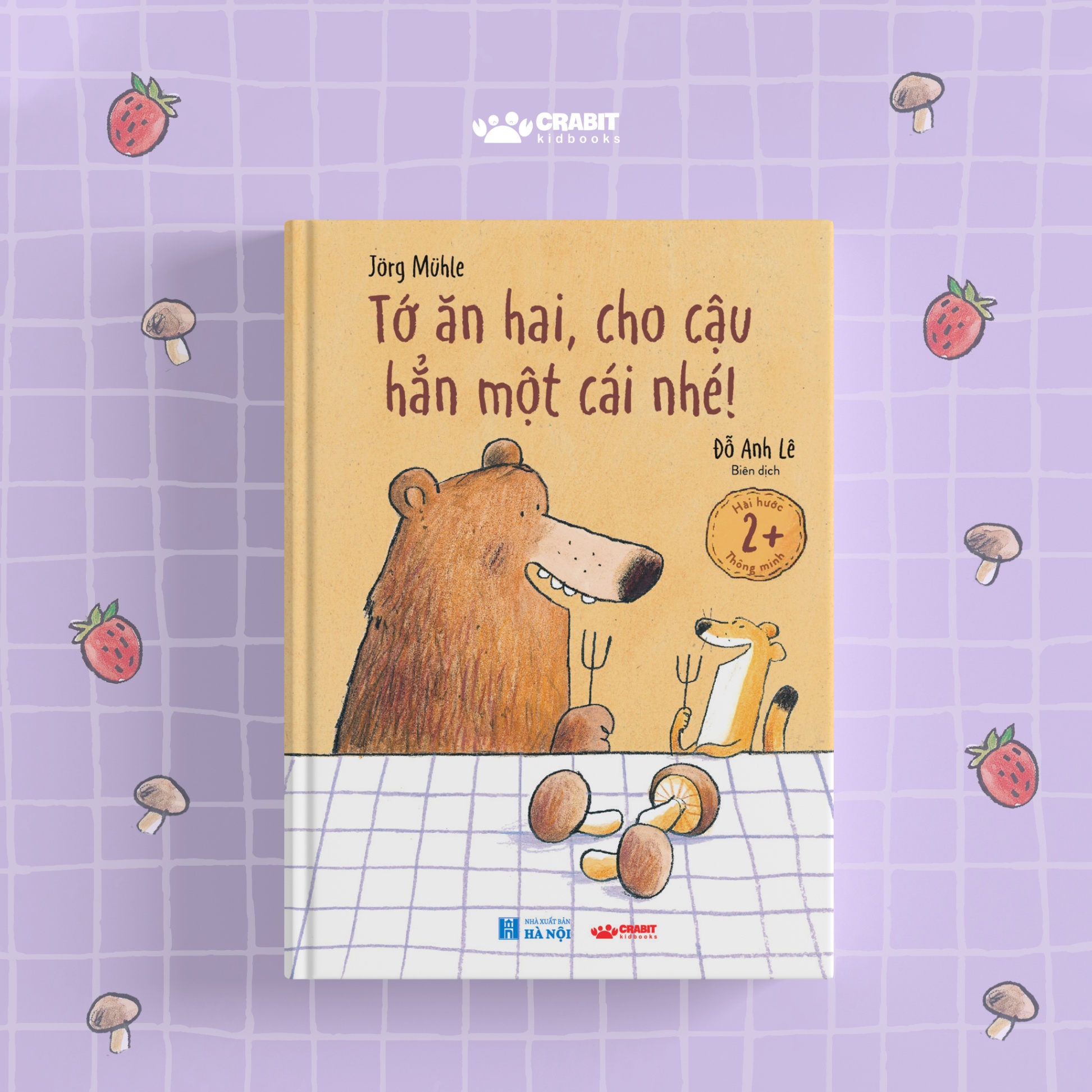 tớ ăn hai, cho cậu hẳn một cái nhé! - bìa cứng - Ảnh 7