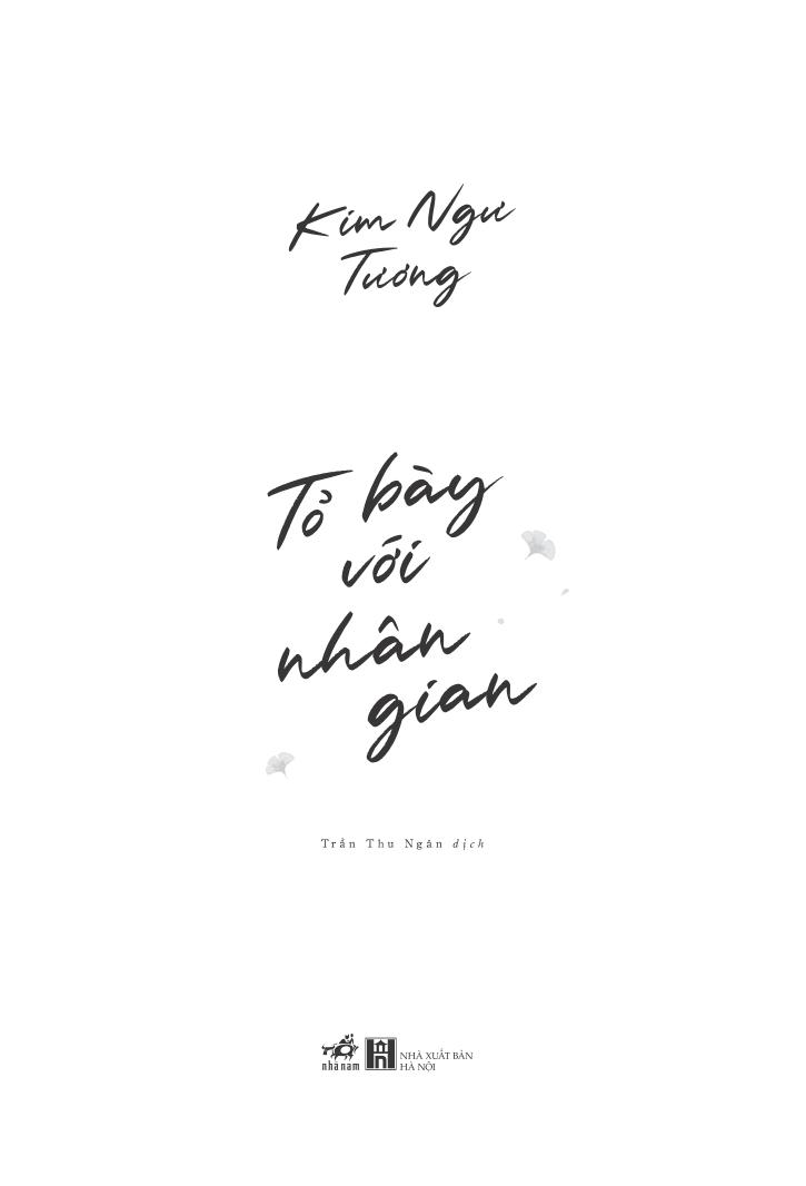 tỏ bày với nhân gian - Ảnh 2