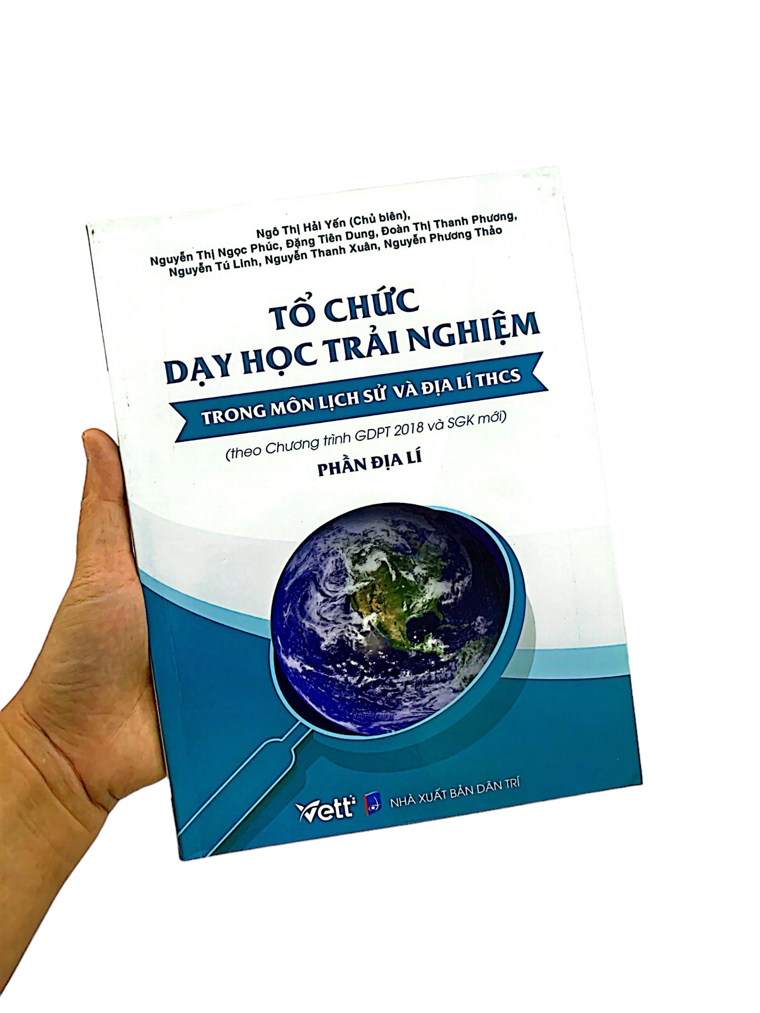 tổ chức dạy học trải nghiệm trong môn lịch sử và địa lí thcs - phần địa lí - Ảnh 9