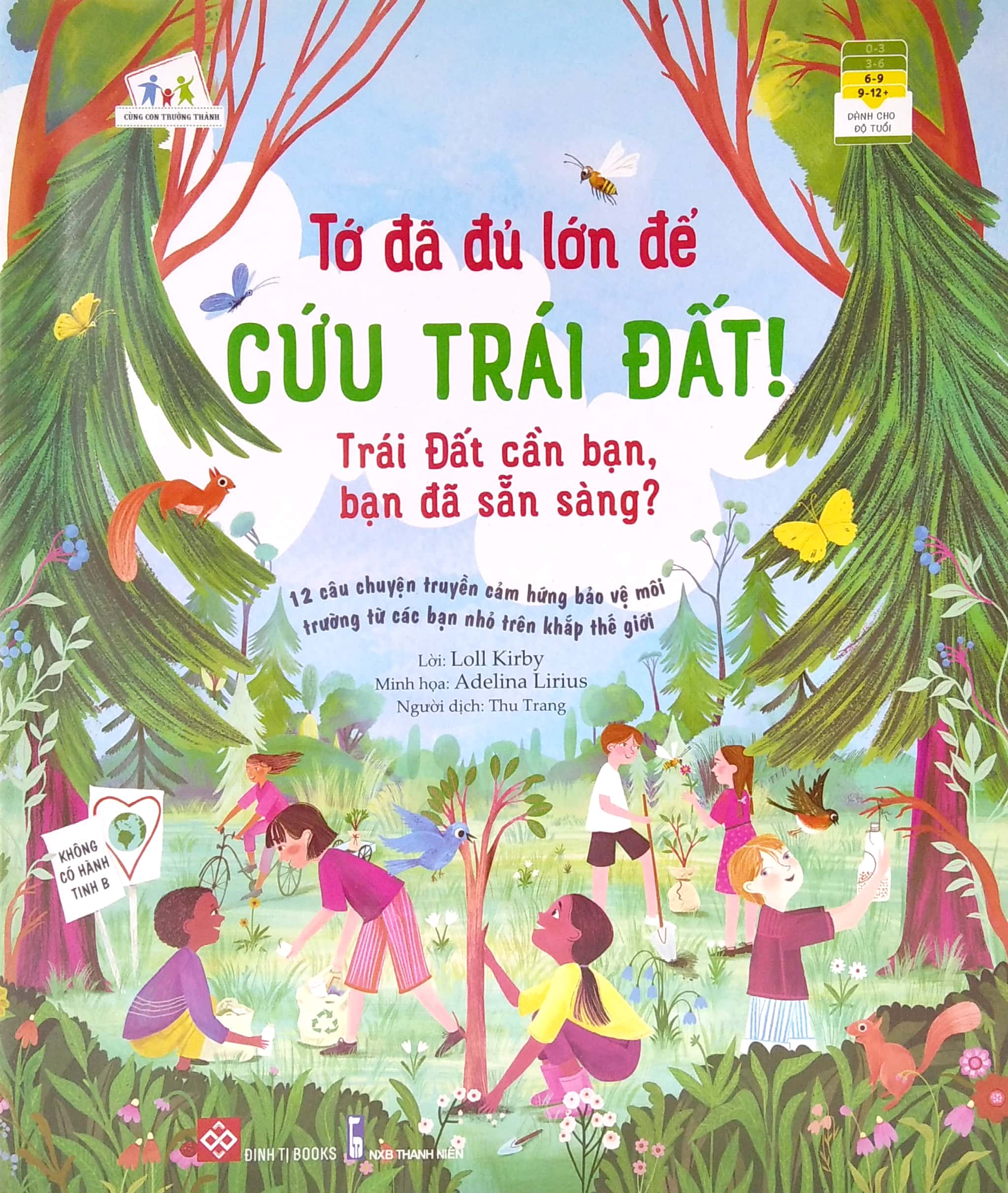 tớ đã đủ lớn để cứu trái đất! - trái đất cần bạn, bạn đã sẵn sàng? - Ảnh 2