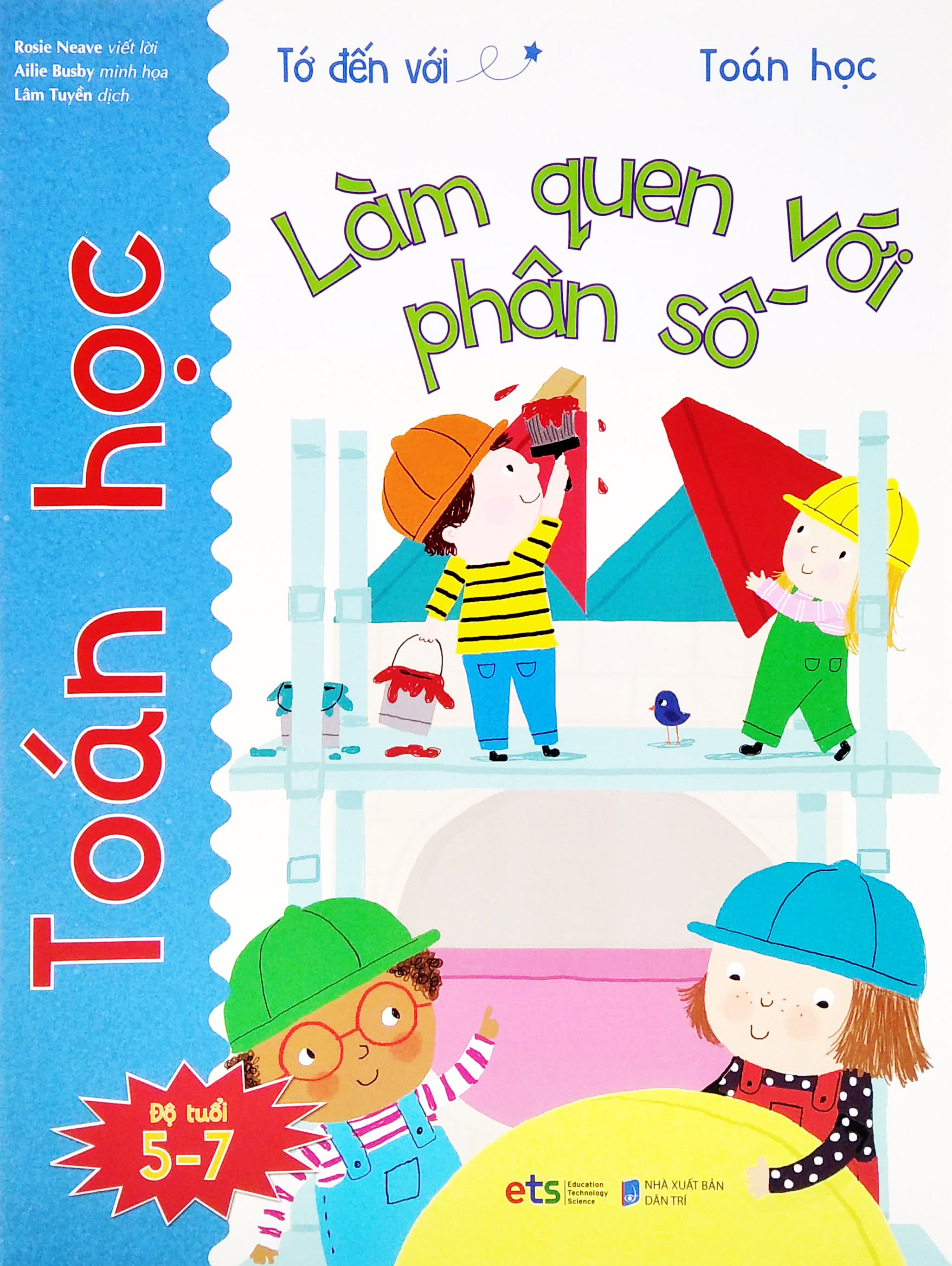 tớ đến với toán học: làm quen với phân số - Ảnh 2