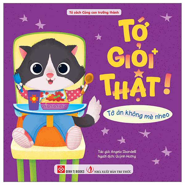 Tớ Giỏi Thật! - Tớ Ăn Không Mè Nheo