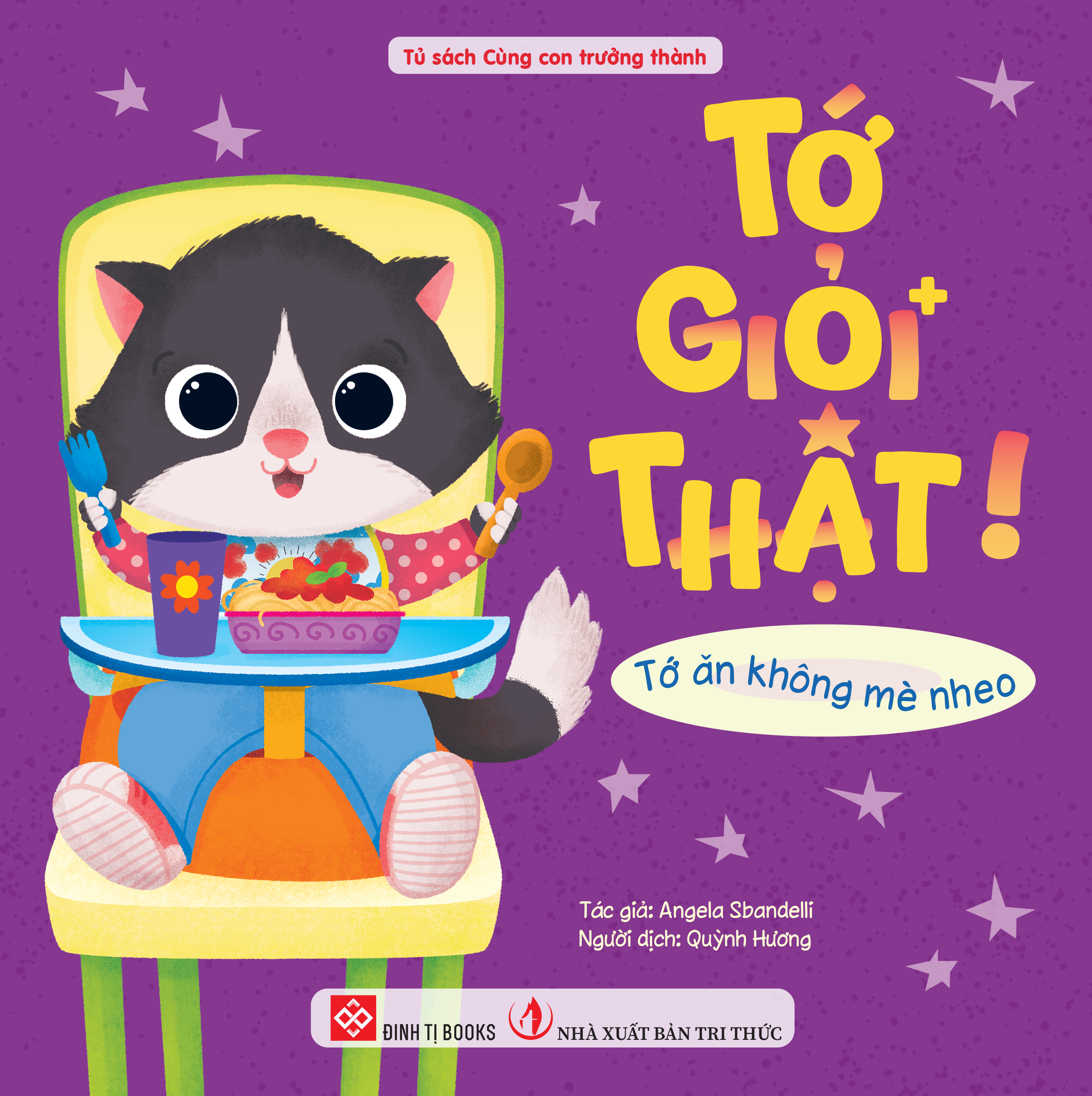 Tớ Giỏi Thật! - Tớ Ăn Không Mè Nheo - Ảnh 2