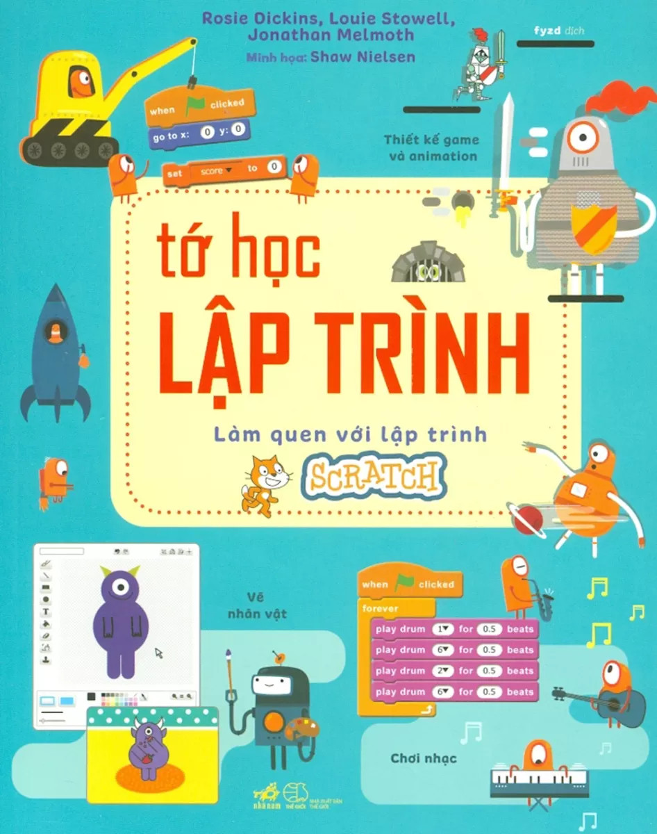 tớ học lập trình - làm quen với lập trình scratch - Ảnh 2