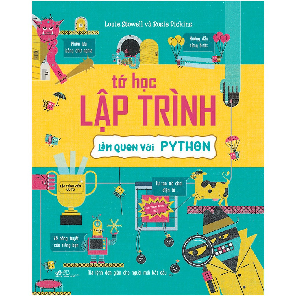 tớ học lập trình - làm quen với python - Ảnh 2