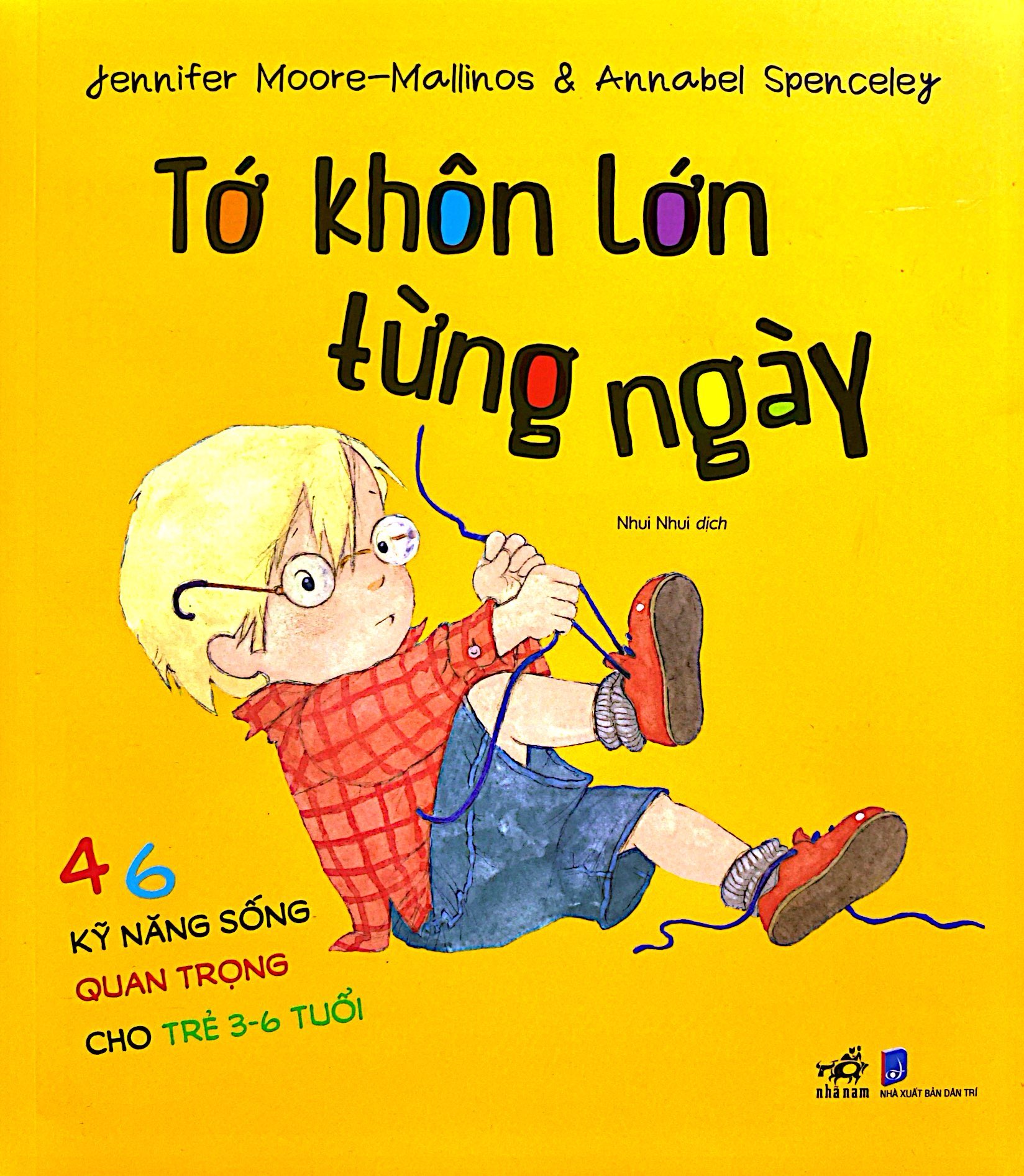 tớ khôn lớn từng ngày - 46 kỹ năng sống quan trọng cho trẻ từ 3-6 tuổi - Ảnh 2