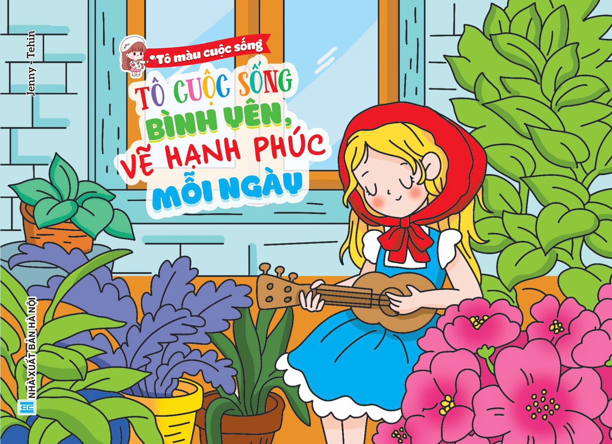 Tô Màu Cuộc Sống - Tô Cuộc Sống Bình Yên, Vẽ Hạnh Phúc Mỗi Ngày - Ảnh 2