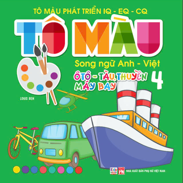 tô màu phát triển iq-eq-cq - song ngữ anh-việt - ôtô-tàu thuyền-máy bay - tập 4 - Ảnh 2