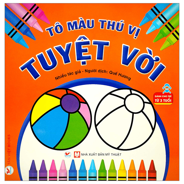 tô màu thú vị - tuyệt vời (dành cho trẻ từ 3 tuổi)