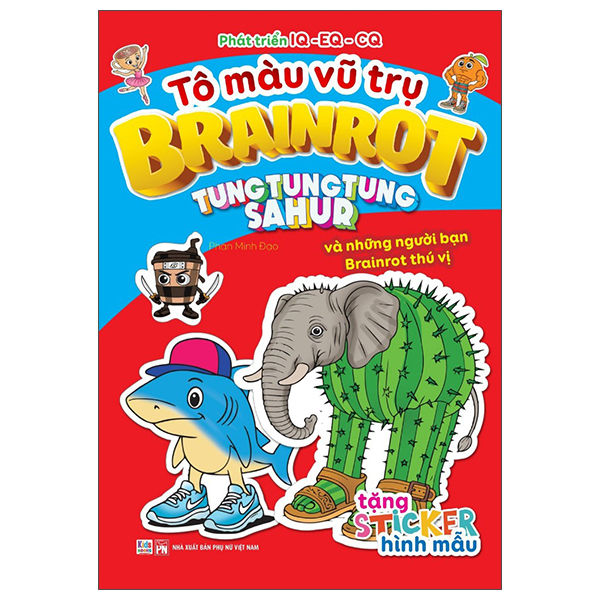 Tô Màu Vũ Trụ Brainrot - Tung Tung Tung Sahur Và Những Người Bạn Brainrot Vui Nhộn - Ảnh 4