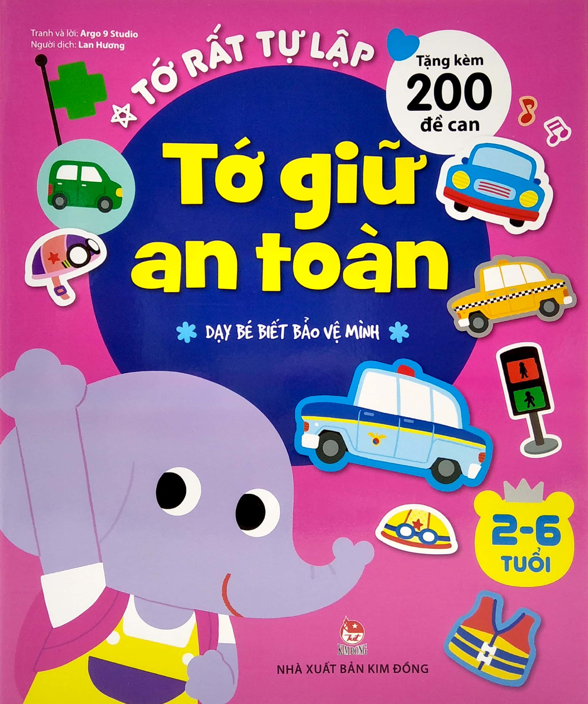 tớ rất tự lập - tớ giữ an toàn - dạy bé biết bảo vệ mình (tái bản 2019) - Ảnh 2