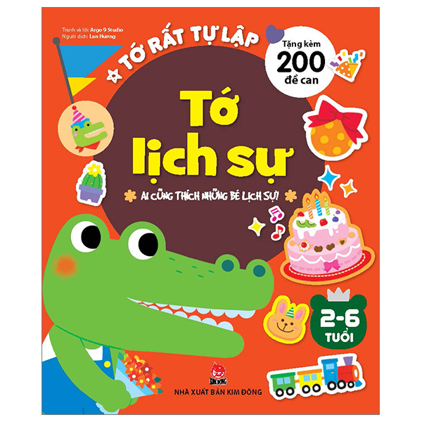 tớ rất tự lập - tớ lịch sự - ai cũng thích những bé lịch sự! (tái bản 2023)