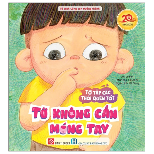 Tớ Tập Các Thói Quen Tốt - Tớ Không Cắn Móng Tay