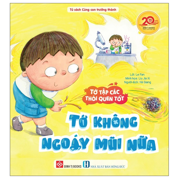 Tớ Tập Các Thói Quen Tốt - Tớ Không Ngoáy Mũi Nữa