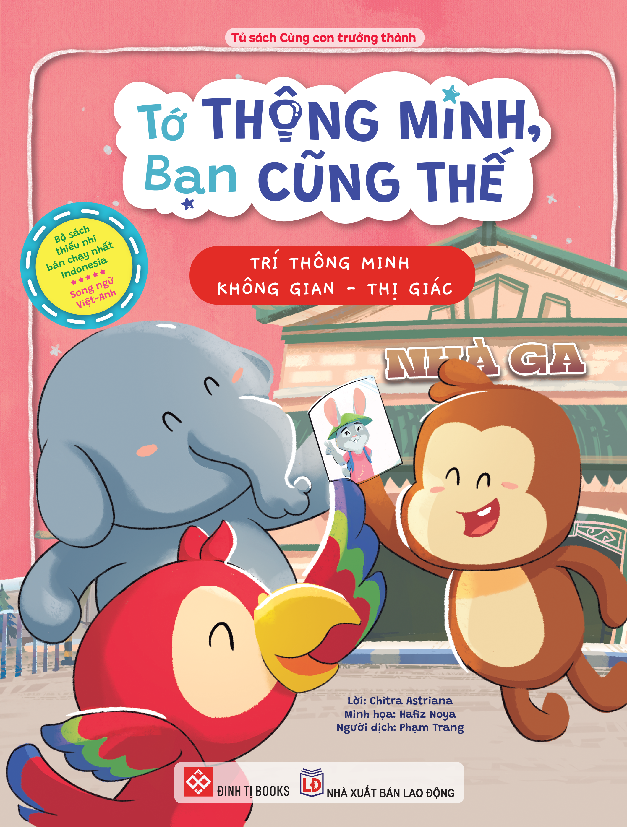 Tớ Thông Minh, Bạn Cũng Thế - Trí Thông Minh Không Gian-Thị Giác - Song Ngữ Việt-Anh - Ảnh 2