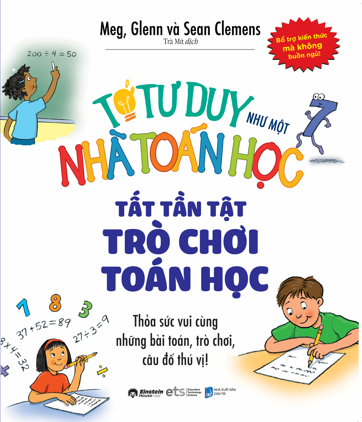 tớ tư duy như một nhà toán học - tất tần tật trò chơi toán học (tái bản 2024) - Ảnh 2