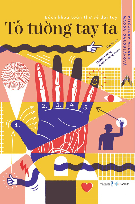 tỏ tường tay ta - bách khoa toàn thư về đôi tay - Ảnh 2