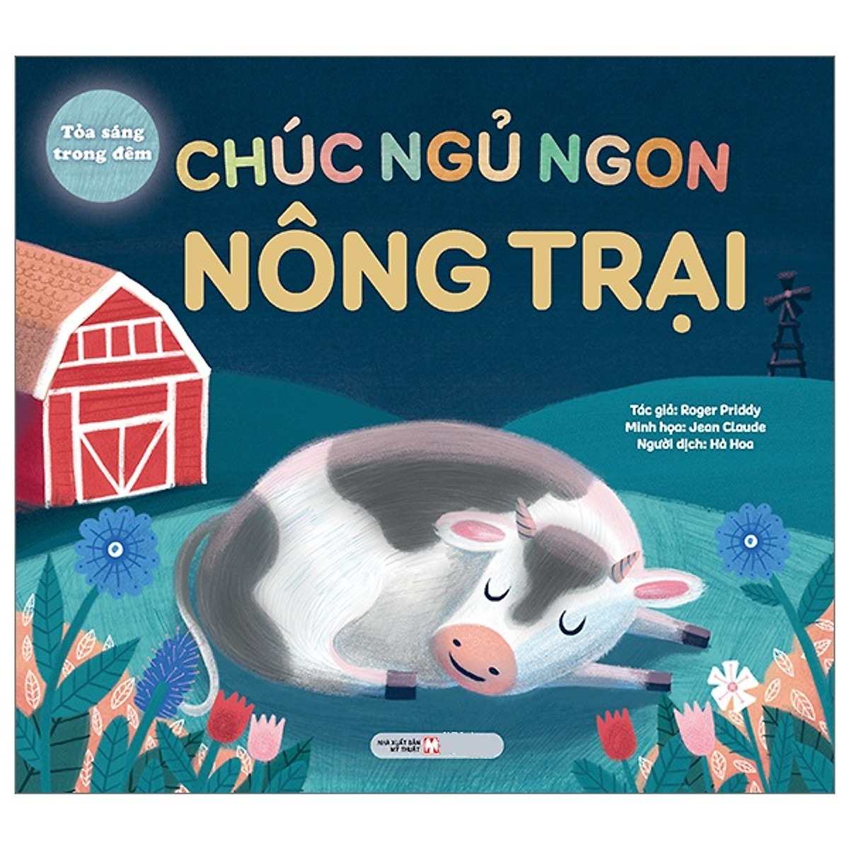 tỏa sáng trong đêm - chúc ngủ ngon nông trại - bìa cứng - Ảnh 2