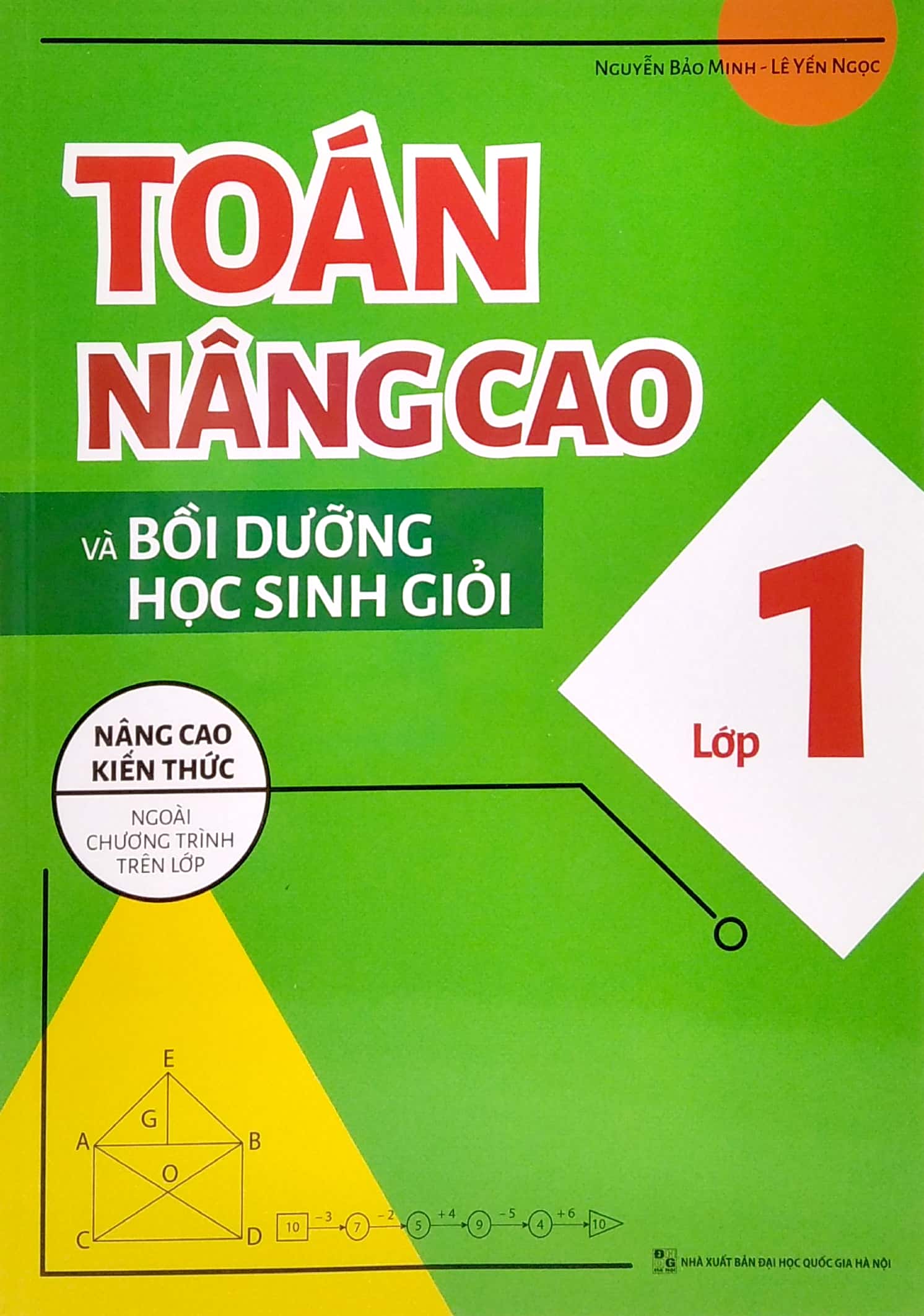 toán nâng cao và bồi dưỡng học sinh giỏi lớp 1 (nâng cao kiến thức ngoài chương trình lên lớp) - Ảnh 2