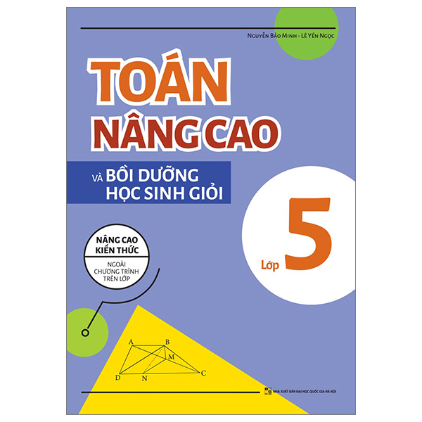 Toán Nâng Cao Và Bồi Dưỡng Học Sinh Giỏi Lớp 1 - Nâng Cao Kiến Thức Ngoài Chương Trình Lên Lớp (Tái Bản 2025) - Ảnh 18