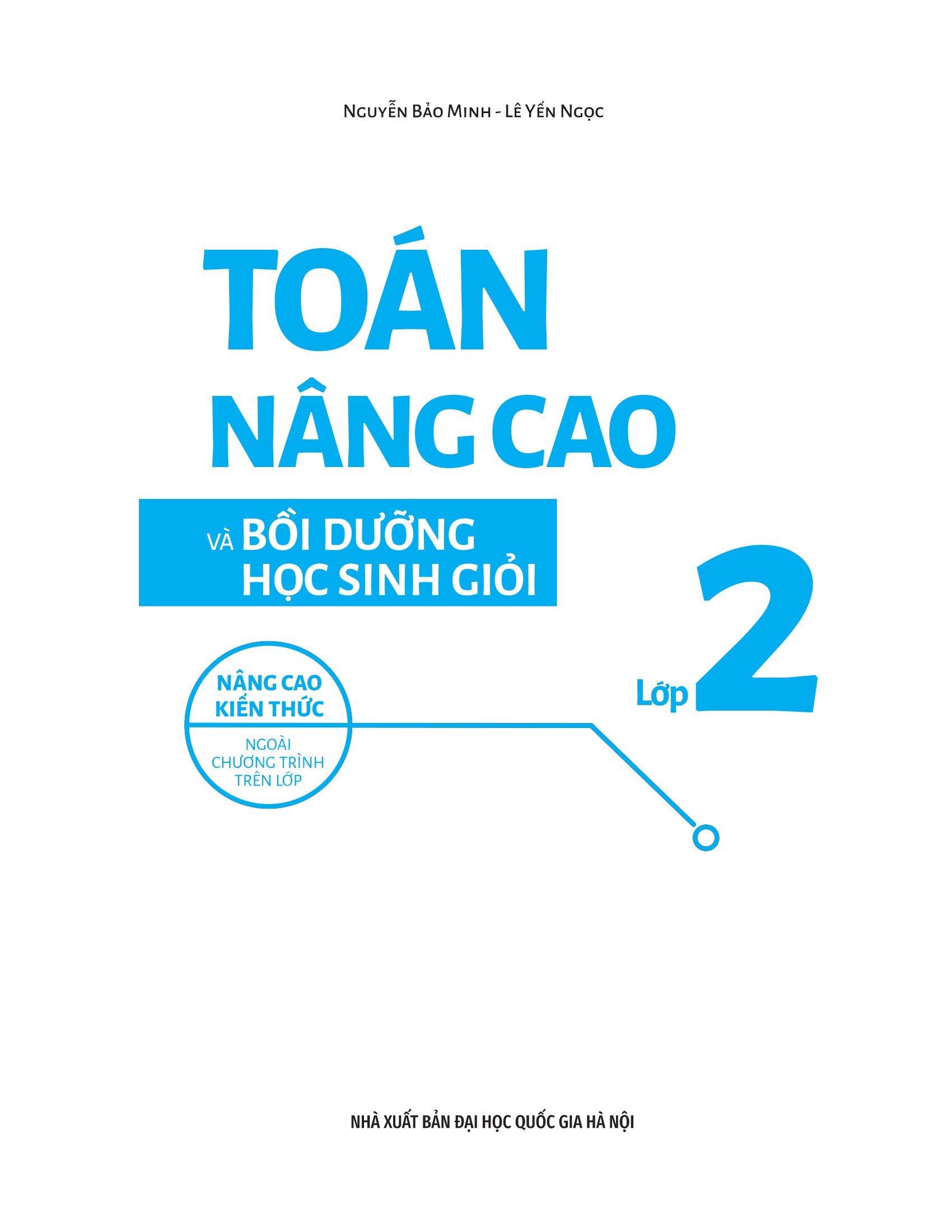 Toán Nâng Cao Và Bồi Dưỡng Học Sinh Giỏi Lớp 2 (Tái Bản 2025) - Ảnh 3