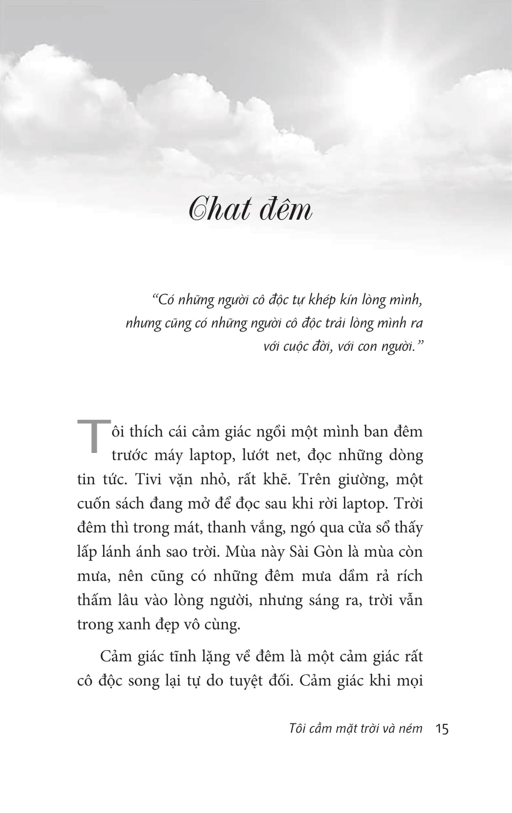 tôi cầm mặt trời và ném - Ảnh 7