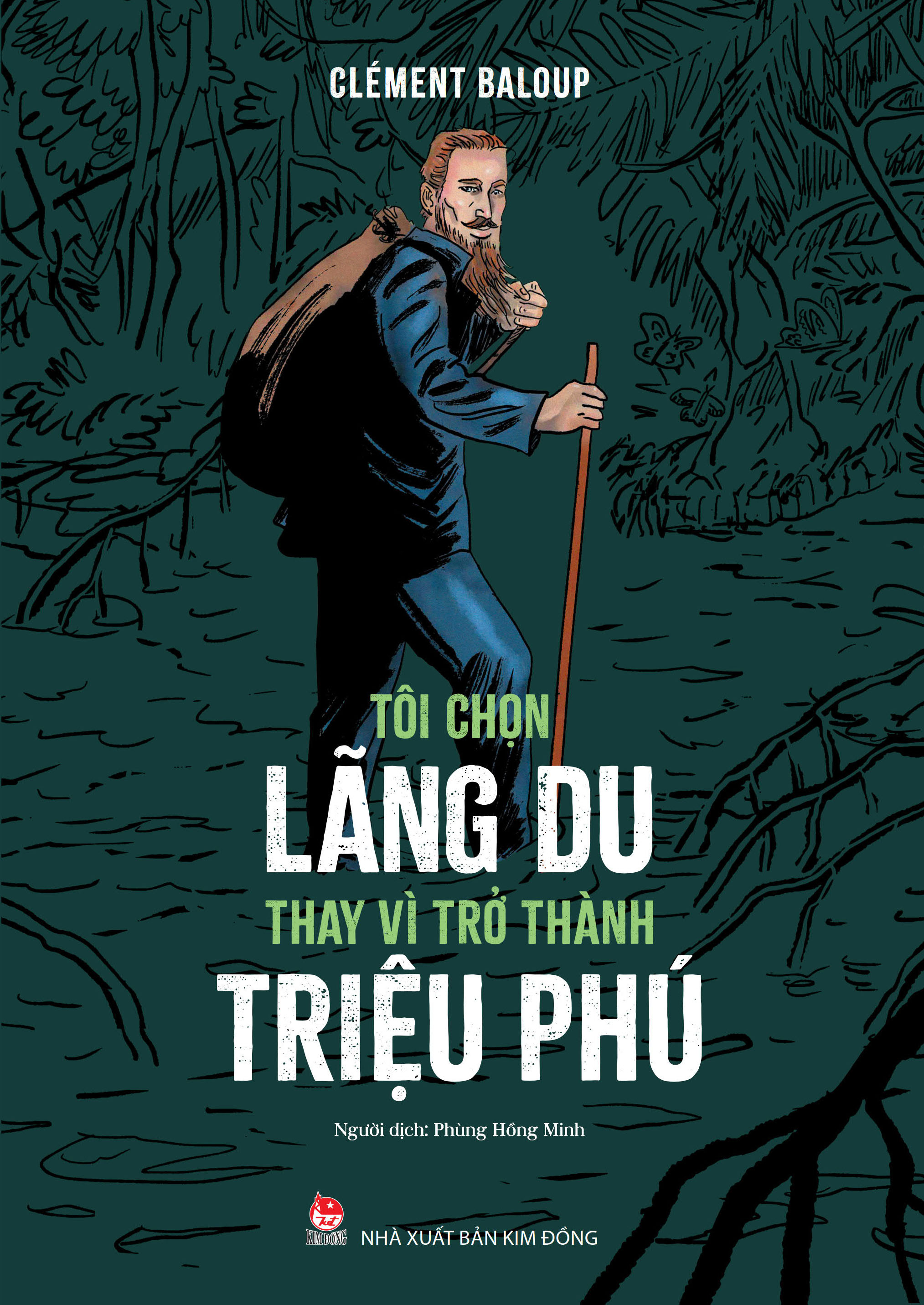 Tôi Chọn Lãng Du Thay Vì Trở Thành Triệu Phú - Ảnh 2