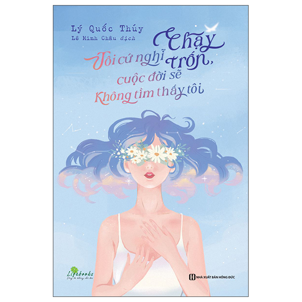 tôi cứ nghĩ chạy trốn, cuộc đời sẽ không tìm thấy tôi - Ảnh 2