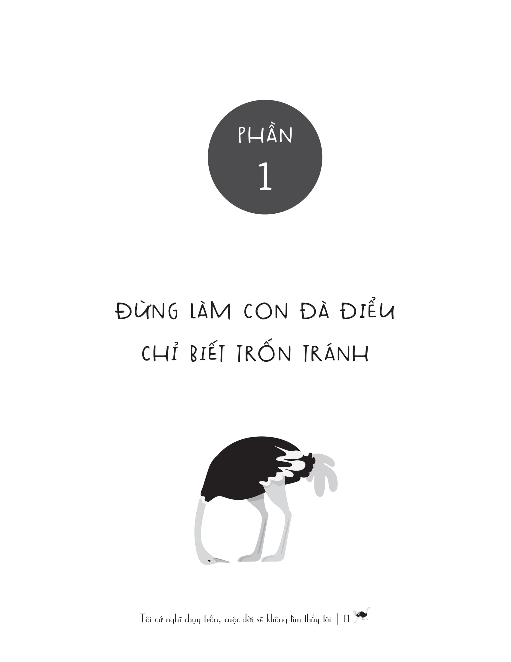 tôi cứ nghĩ chạy trốn, cuộc đời sẽ không tìm thấy tôi - Ảnh 6