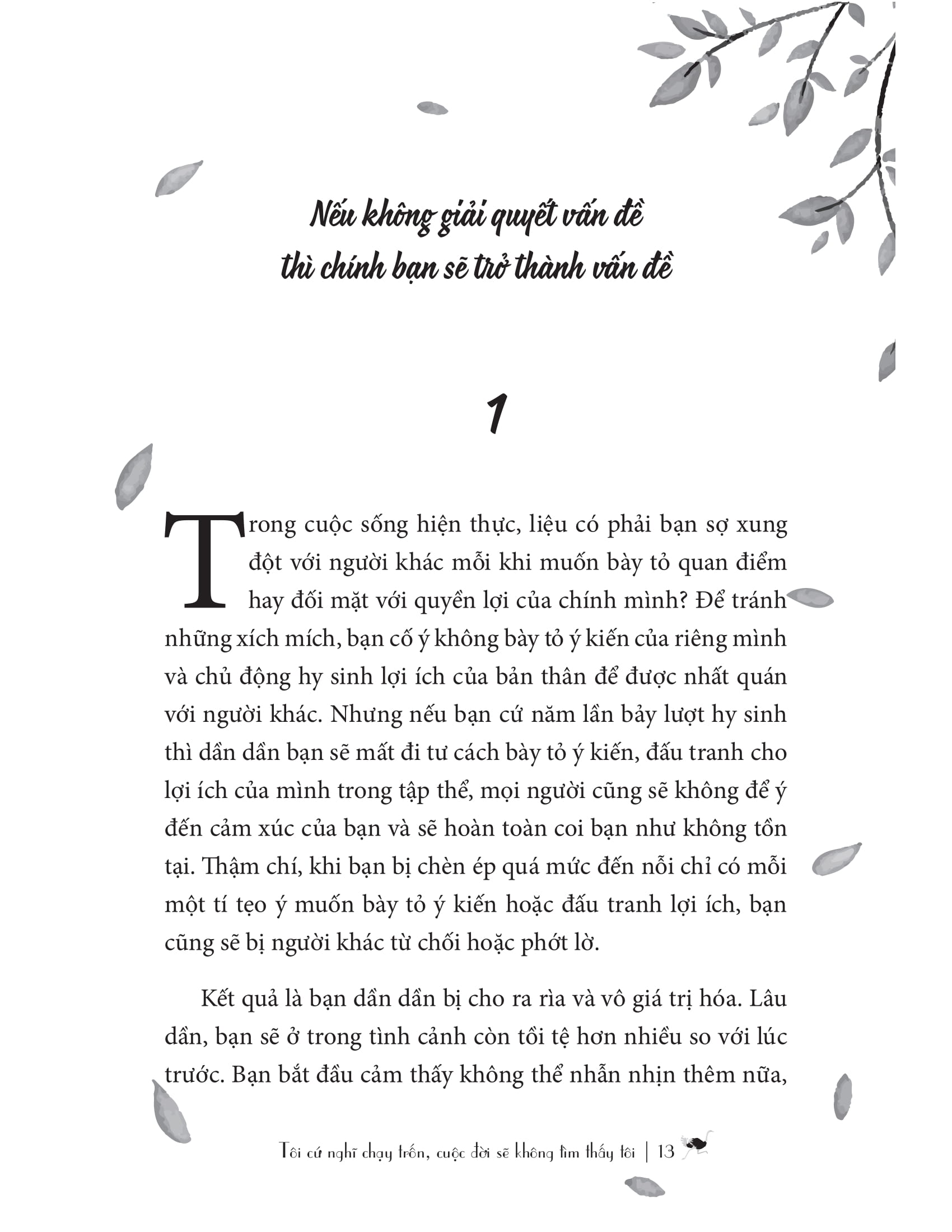 tôi cứ nghĩ chạy trốn, cuộc đời sẽ không tìm thấy tôi - Ảnh 8