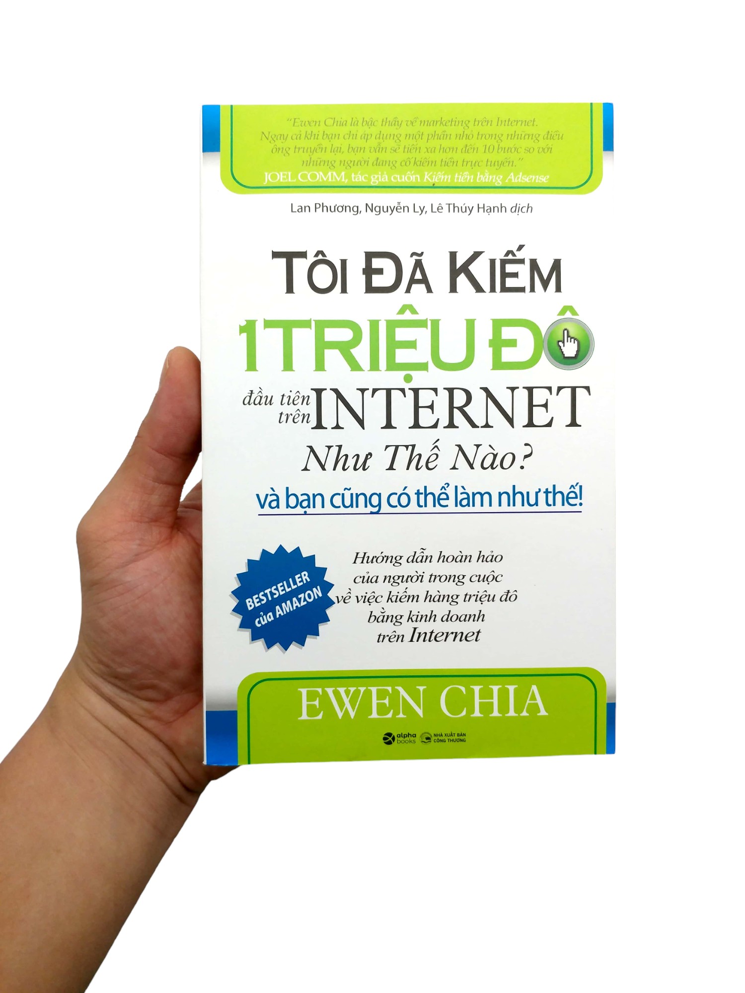 tôi đã kiếm 1 triệu đô đầu tiên trên internet như thế nào và bạn cũng có thể làm như thế (tái bản 2021) - Ảnh 8
