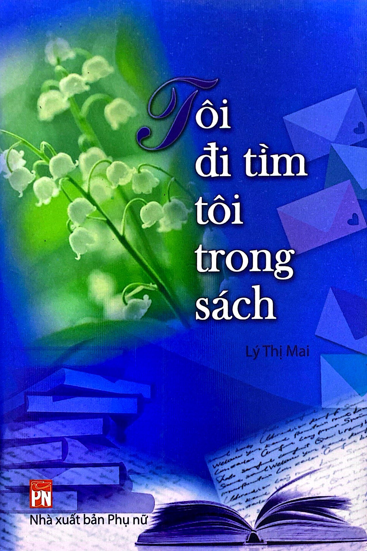 tôi đi tìm tôi trong sách - Ảnh 2