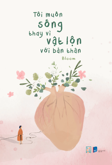 Tôi Muốn Sống Thay Vì Vật Lộn Với Bản Thân - Ảnh 2