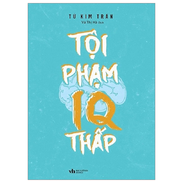 tội phạm iq thấp (tái bản 2023)