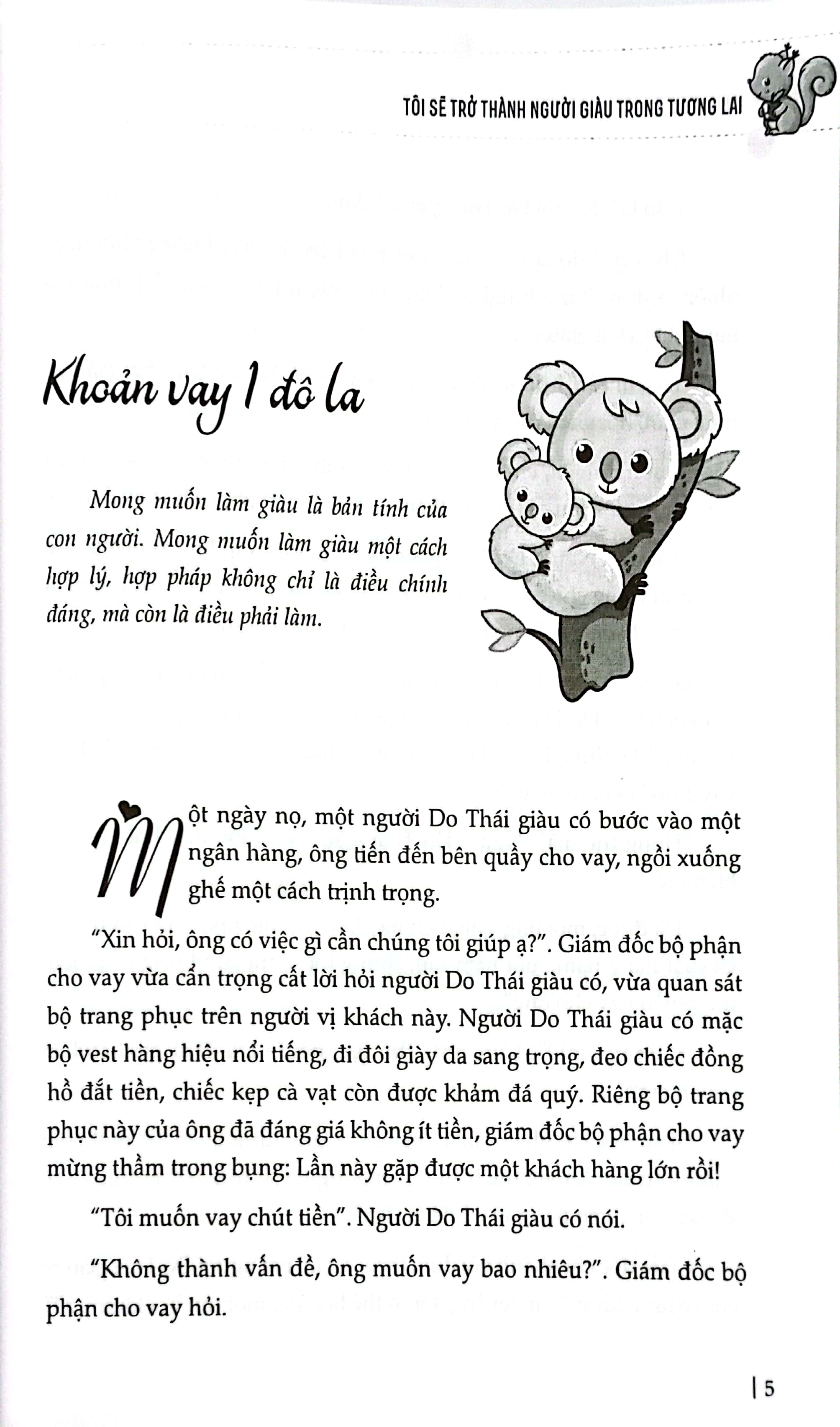 tôi sẽ trở thành người giàu trong tương lai - những câu chuyện bồi dưỡng năng lực quản lý tài chính - Ảnh 5