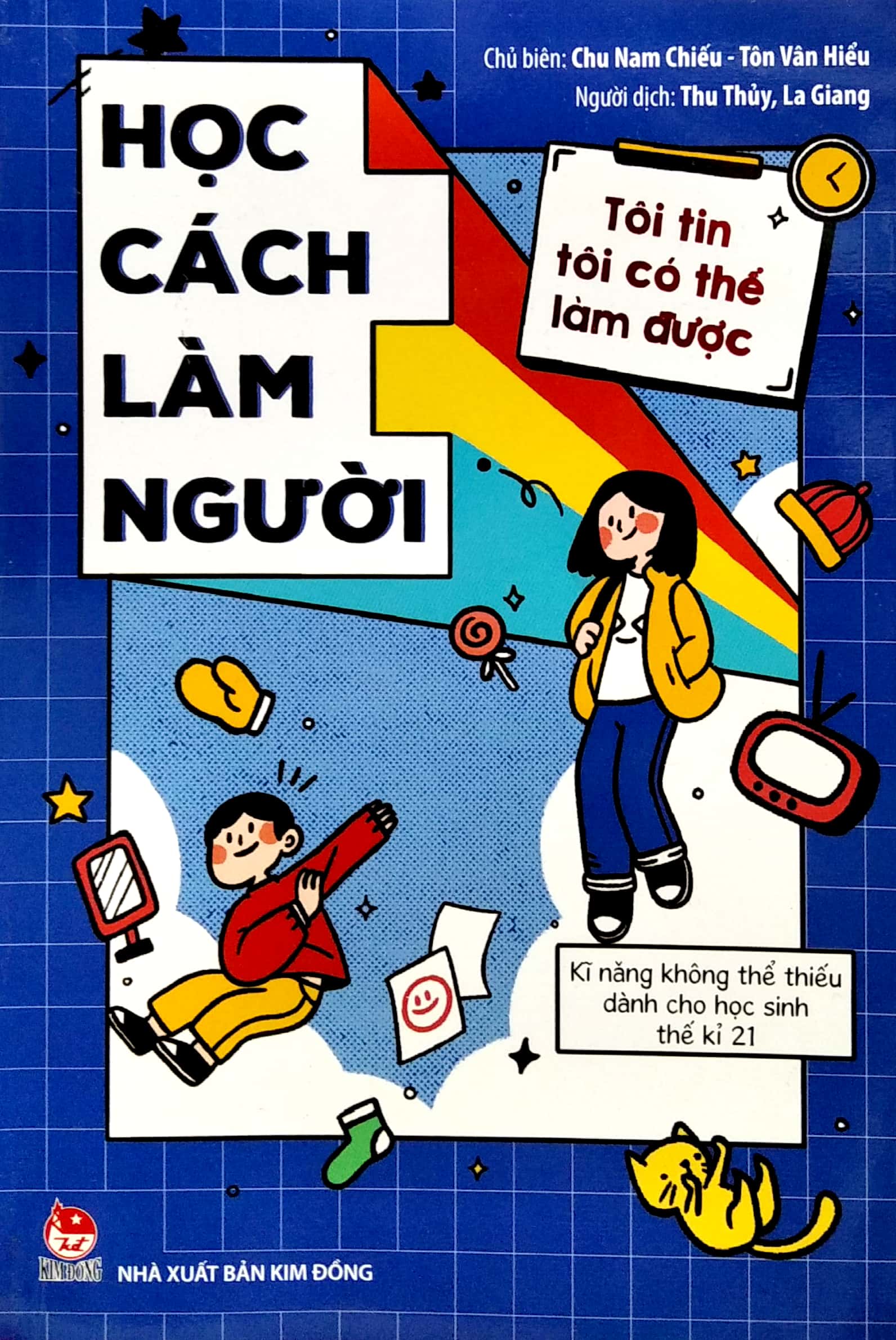 tôi tin tôi có thể làm được - học cách làm người (tái bản 2020) - Ảnh 3