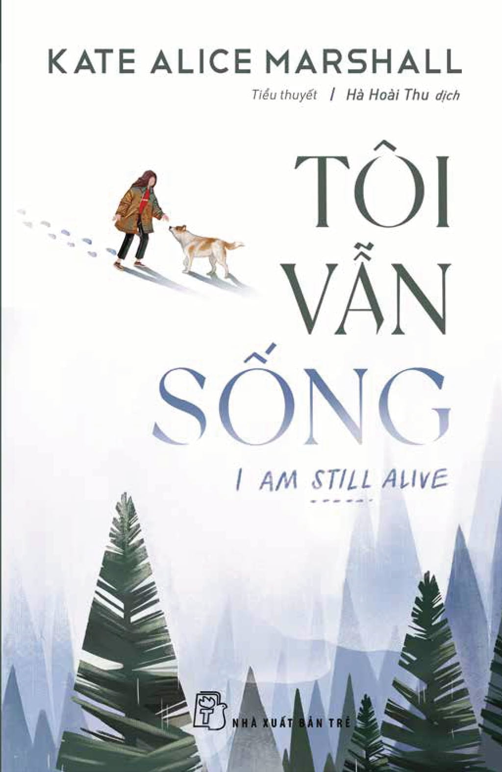 tôi vẫn sống - i am still alive - Ảnh 2